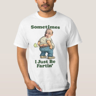 Anpassad bild Ibland bara farter skämtpresent T Shirt