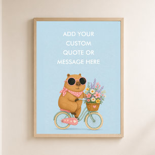 Anpassad Citat Blommig Cykel Capybara Roligt Djur Poster