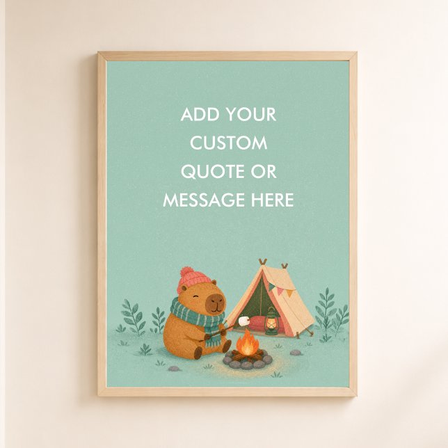 Anpassad Citat Camping Capybara Rolig Djur  Poster (Custom Quote Custom Quote Camping Capybara Cute Funny Animal Wall Art)