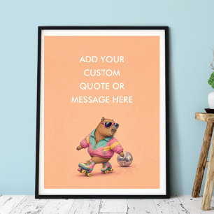 Anpassad Citat Rullskridsko Capybara Roligt Djur Poster
