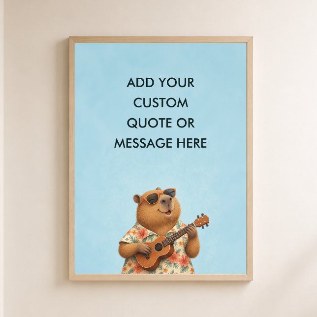Anpassad Citat Ukulele Capybara Roligt Djur  Poster (Custom Quote Custom Quote Ukulele Capybara Music Lover Funny Animal Wall Art)