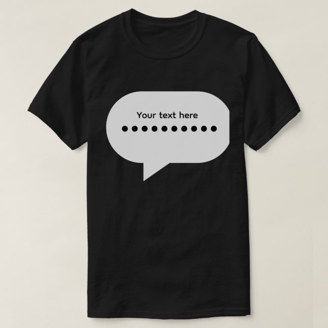 Anpassad design för pratbubblor – Personlig text T Shirt (Design framsida)