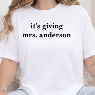 Anpassad Det Ger Mrs Brud Att Vara Bröllopsfest T Shirt