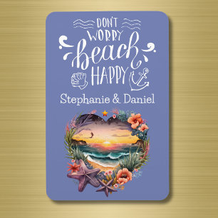 Anpassad Don't Worry Beach Happy Kryssningsdörr Magnet