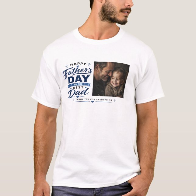 Anpassad Foto Glad Fars Dag Bästa Pappas Present  T Shirt (Framsida)
