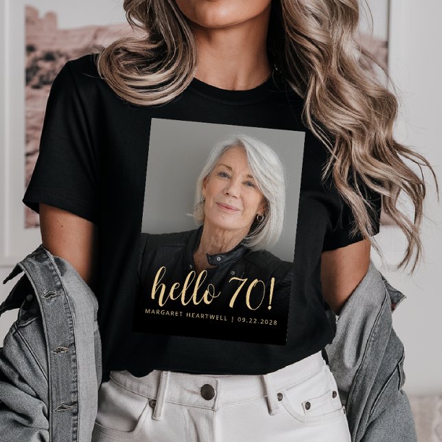 Anpassad Foto Hej 70 Sjuttioårsfest T Shirt (Skapare uppladdad)