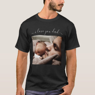 Anpassad Foto Text Jag älskar dig Pappa T-Shirt Di