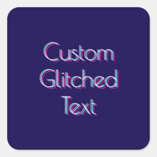 Anpassad Glitchad Texteffekt – Förvrängd Typografi Fyrkantigt Klistermärke