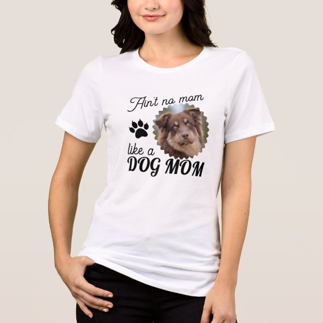 Anpassad Hund Bild Hund Mamma T Shirt (Framsida)
