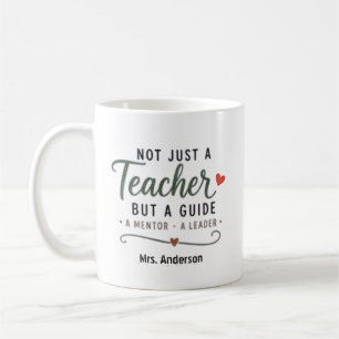 Anpassad Inte Bara En Lärare Guide Mentor Ledare Kaffemugg