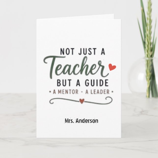 Anpassad Inte Bara En Lärare Guide Mentor Ledare  Kort (Framsida)