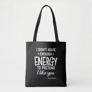 Anpassad Jag Har Inte Nog Energi Sarcastic Tygkasse