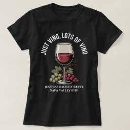 Anpassad Just Vino Napa Brudtärna Senterparty T Shirt