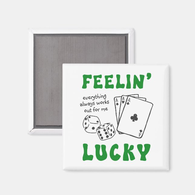 Anpassad Känner mig Lucky Positiv Affirmation Magnet (Front/Back)