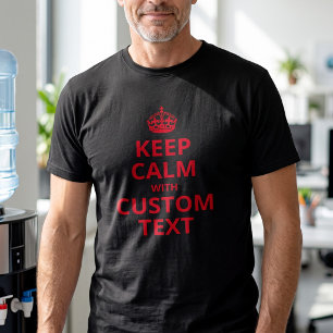 Anpassad Keep Calm-slogan - Personlig text T Shirt