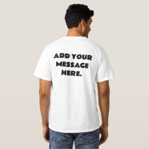 Anpassad Lägg Till Din Text Här Bakre Meddelande T Shirt