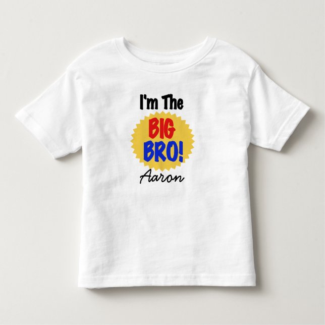 Anpassad Lägg till Namn I är Big Bro Tee Shirt (Framsida)