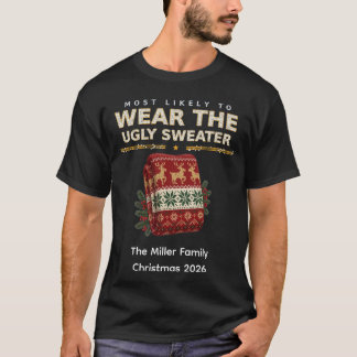 Anpassad Mest Sannolikt Att Bära Den Fula Tröjan T Shirt