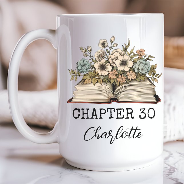 Anpassad Namn Kapitel 30 Mugg Milstolpe Födelsedag (custom name mug, book flowers mug, milestone birthday mug, birthday gift mug, gift for her, mom gift)