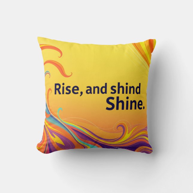 Anpassad Rise Shine Citat Kudde (Framsida)