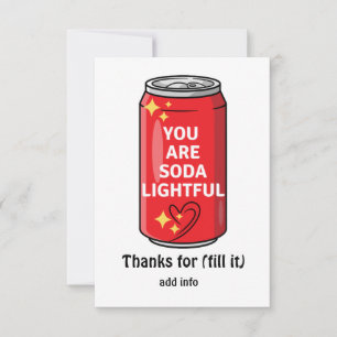 Anpassad Rolig Du Är Soda Ljusfull Tecknad Tha Tack Kort