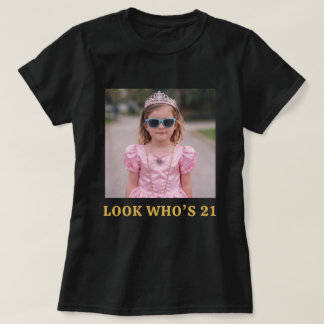 Anpassad Rolig Ögonblicksbild Ser Vem Är 21 Födels T Shirt