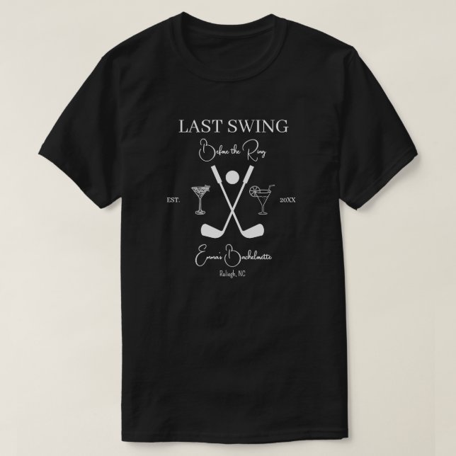 Anpassad Sista Sving Innan Förlovningsringen Sjung T Shirt (Design framsida)