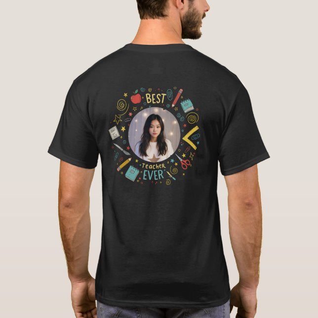 Anpassad Superlärare Någonsin Foto T-Shirt Present (Baksida)