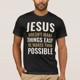 Anpassad text T-shirt JESUS GÖR SAKER MÖJLIGA