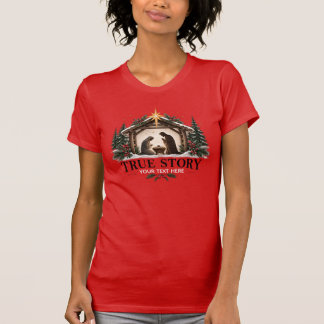 Anpassad True Story Jul T-Shirt
