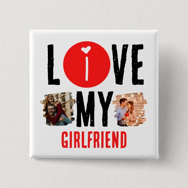 Anpassad unik 2-foto Collage Jag älskar min flickv Knapp (Framsida)