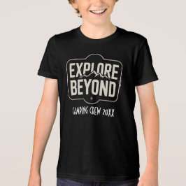 Anpassad Utforska Bortom Camping Crew 2026 T Shirt
