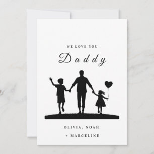 Anpassad “We Love You Daddy” Silhuettkonst Spara Datumet