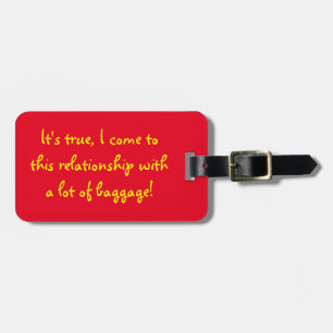 ANPASSADE/BAGAGE TAG/HUMOROUS QUOTE/KOM MED BAGAGEBRICKA