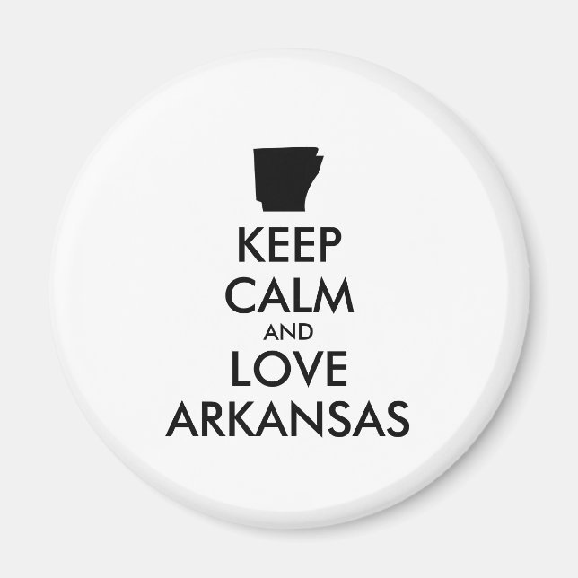 Anpassade BEHÅLLA LUGN och KÄRLEK ARKANSAS Magnet (Framsidan)