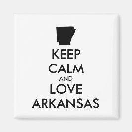 Anpassade BEHÅLLA LUGN och KÄRLEK ARKANSAS Magnet