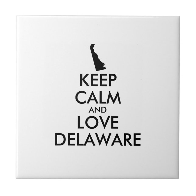 Anpassade BEHÅLLA LUGN och KÄRLEK DELAWARE Kakelplatta (Framsidan)
