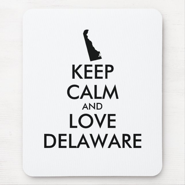 Anpassade BEHÅLLA LUGN och KÄRLEK DELAWARE Musmatta (Framsidan)
