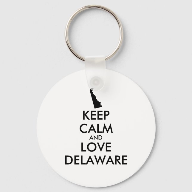 Anpassade BEHÅLLA LUGN och KÄRLEK DELAWARE Nyckelring (Framsida)