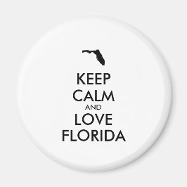 Anpassade BEHÅLLA LUGN och KÄRLEK FLORIDA Magnet