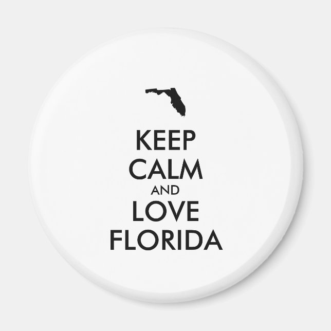 Anpassade BEHÅLLA LUGN och KÄRLEK FLORIDA Magnet (Framsidan)