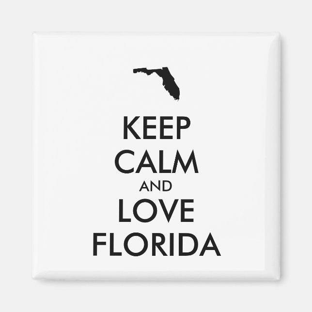 Anpassade BEHÅLLA LUGN och KÄRLEK FLORIDA Magnet (Framsidan)