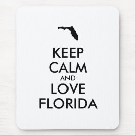 Anpassade BEHÅLLA LUGN och KÄRLEK FLORIDA Musmatta