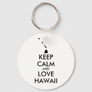 Anpassade BEHÅLLA LUGN och KÄRLEK HAWAII Nyckelring