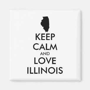 Anpassade BEHÅLLA LUGN och KÄRLEK ILLINOIS Magnet