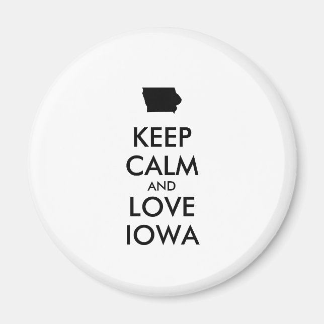 Anpassade BEHÅLLA LUGN och KÄRLEK IOWA Magnet (Framsidan)