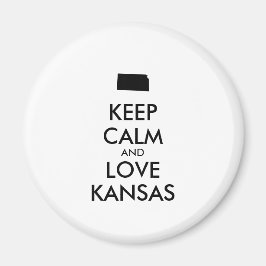 Anpassade BEHÅLLA LUGN och KÄRLEK KANSAS Magnet