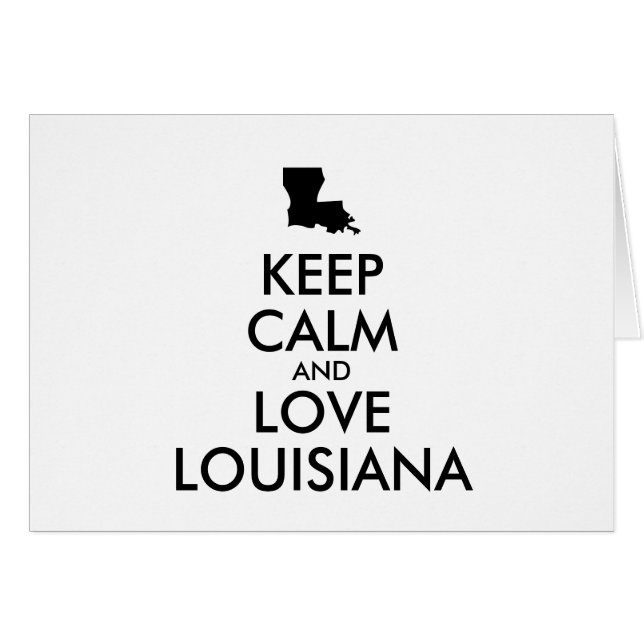 Anpassade BEHÅLLA LUGN och KÄRLEK LOUISIANA Hälsningskort (Framsidan Horizontal)