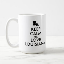 Anpassade BEHÅLLA LUGN och KÄRLEK LOUISIANA Kaffemugg