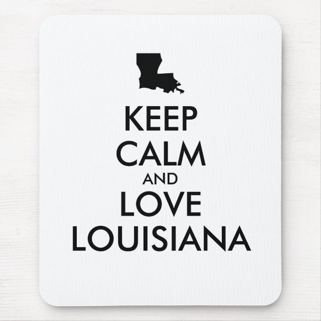Anpassade BEHÅLLA LUGN och KÄRLEK LOUISIANA Musmatta (Framsidan)